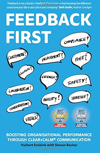Feedback First: Boosting Organisational Performance through CLEAR+CALM Communication Business, Finance & Career