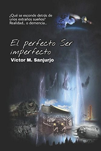 El perfecto Ser imperfecto: ¿Qué se esconde detrás de unos extraños sueño? Realidad... o demencia... Action & Adventure