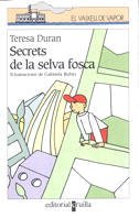 Secrets de la selva fosca (El Barco de Vapor Blanca, Band 35) Novels & Short Stories
