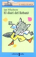 El diari del llobató (El Barco de Vapor Azul, Band 99) Novels & Short Stories
