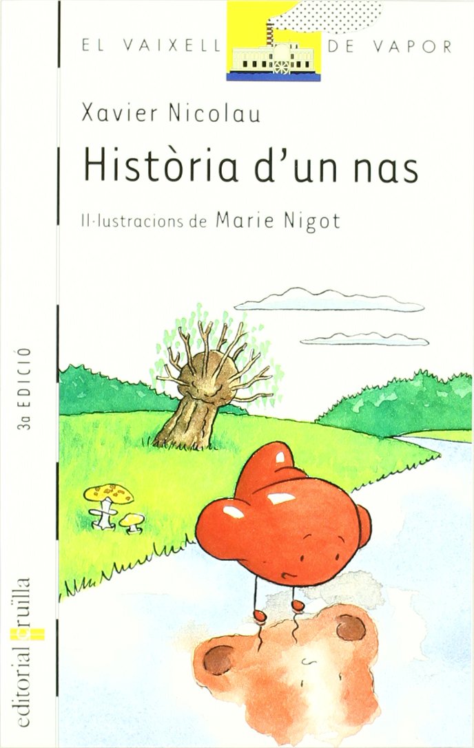 Història d'un nas (El Barco de Vapor Blanca, Band 40) Novels & Short Stories