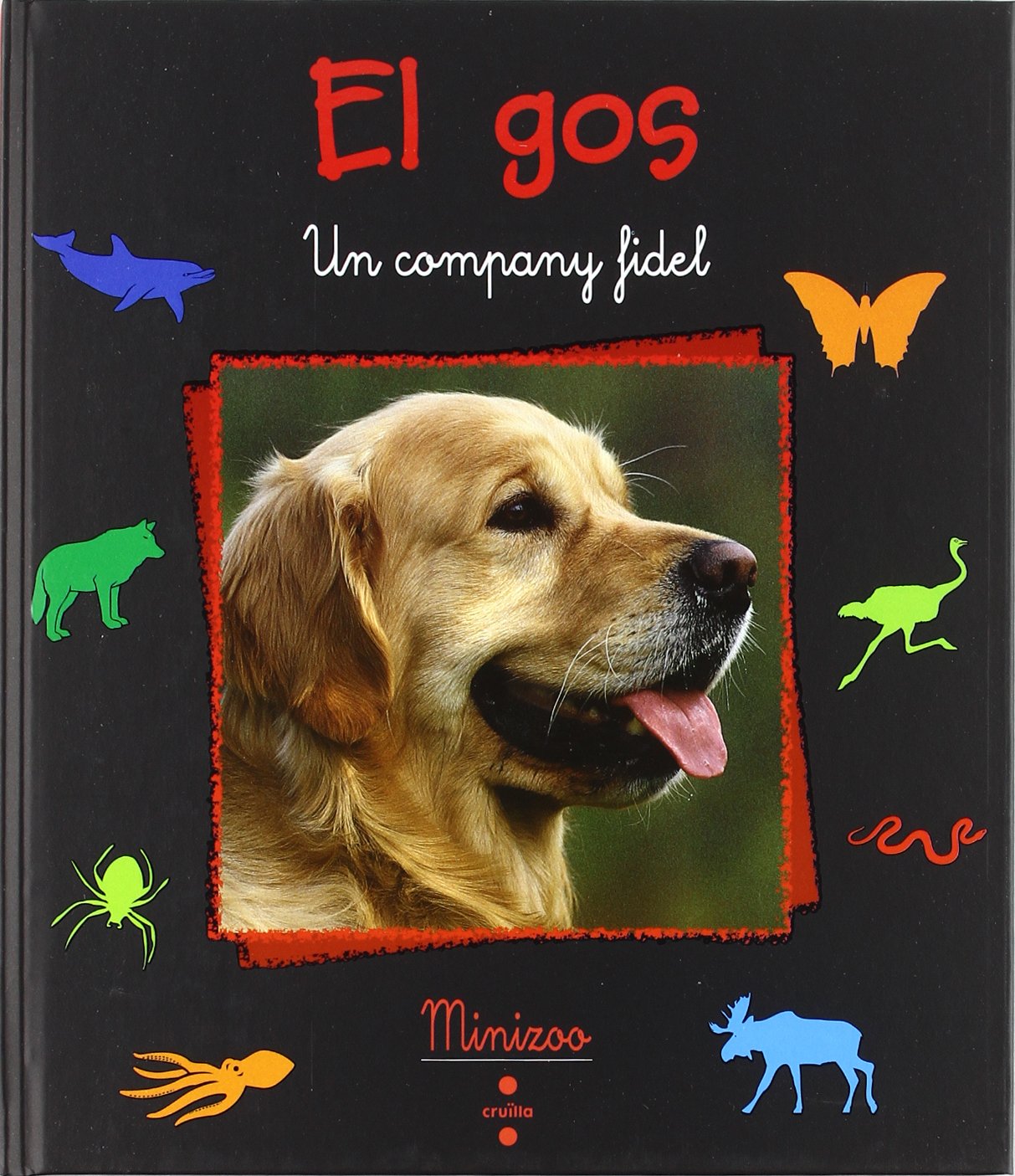 El gos (¡vaya fauna!) Learning & Reference