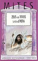 Zeus i els titans / La fúria d'Hera (Mitos, Band 10) Novels & Short Stories