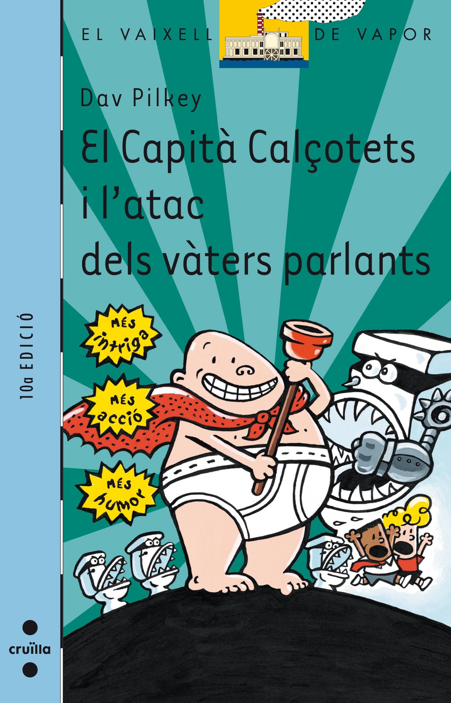 El Capità Calçotets i l'atac dels vàters parlants book