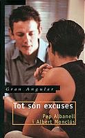 Tot són excuses (Gran Angular, Band 127) Fiction