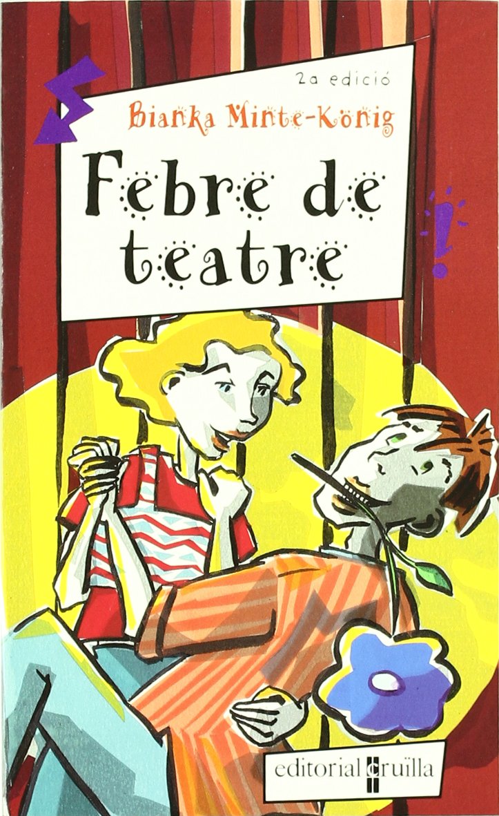 Febre de teatre (Elles no se'n perden ni una!, Band 1) Novels & Short Stories