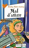 Mal d'amor (Elles no se'n perden ni una!, Band 2) Novels & Short Stories