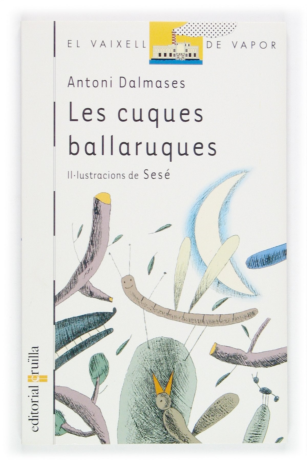 Les cuques ballaruques (El Barco de Vapor Blanca, Band 44) Social Sciences