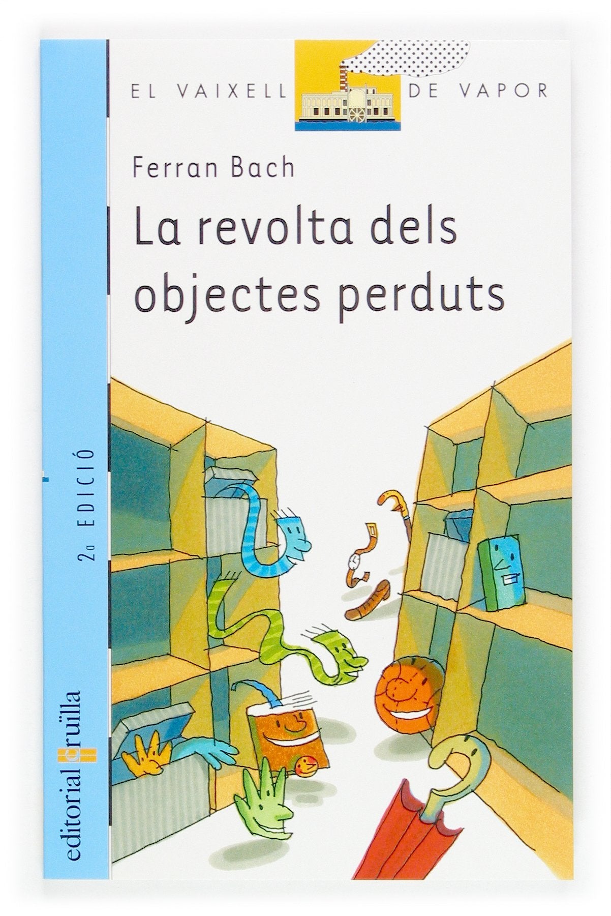 La revolta dels objectes perduts (El Barco de Vapor Azul, Band 113) Social Sciences