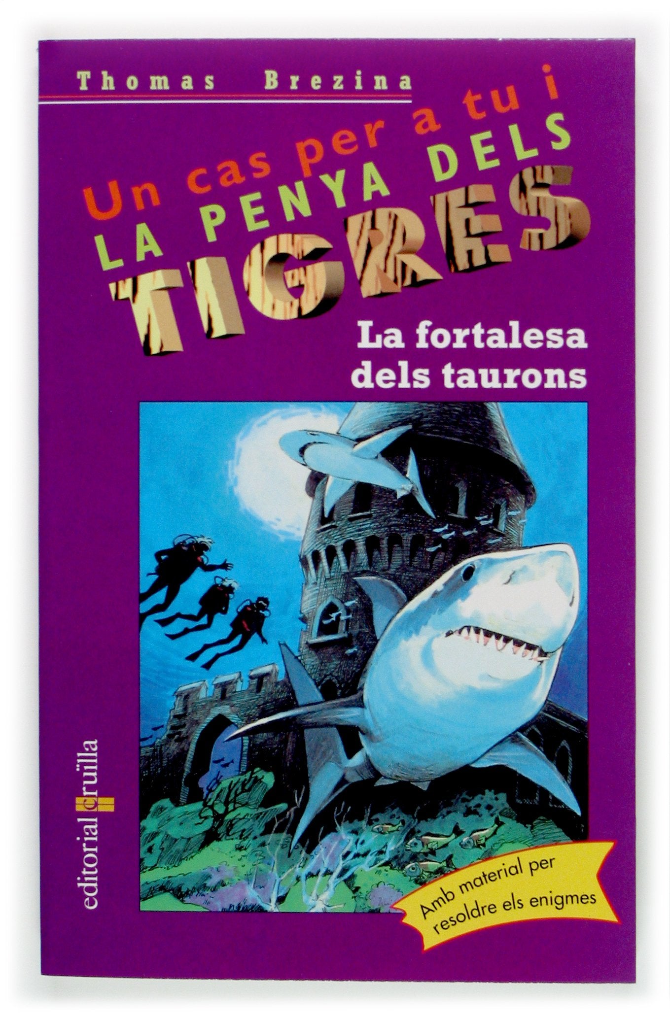 La fortalesa dels taurons (Equipo tigre, Band 32) Social Sciences