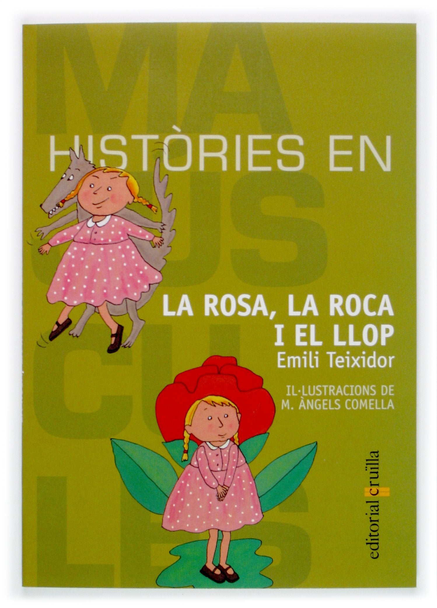 La rosa, la roca i el llop (Histories en majuscules, Band 6) Novels & Short Stories