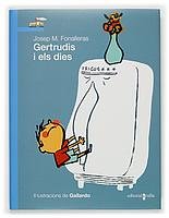 Gertrudis i els dies (El Barco de Vapor Azul, Band 0) Novels & Short Stories