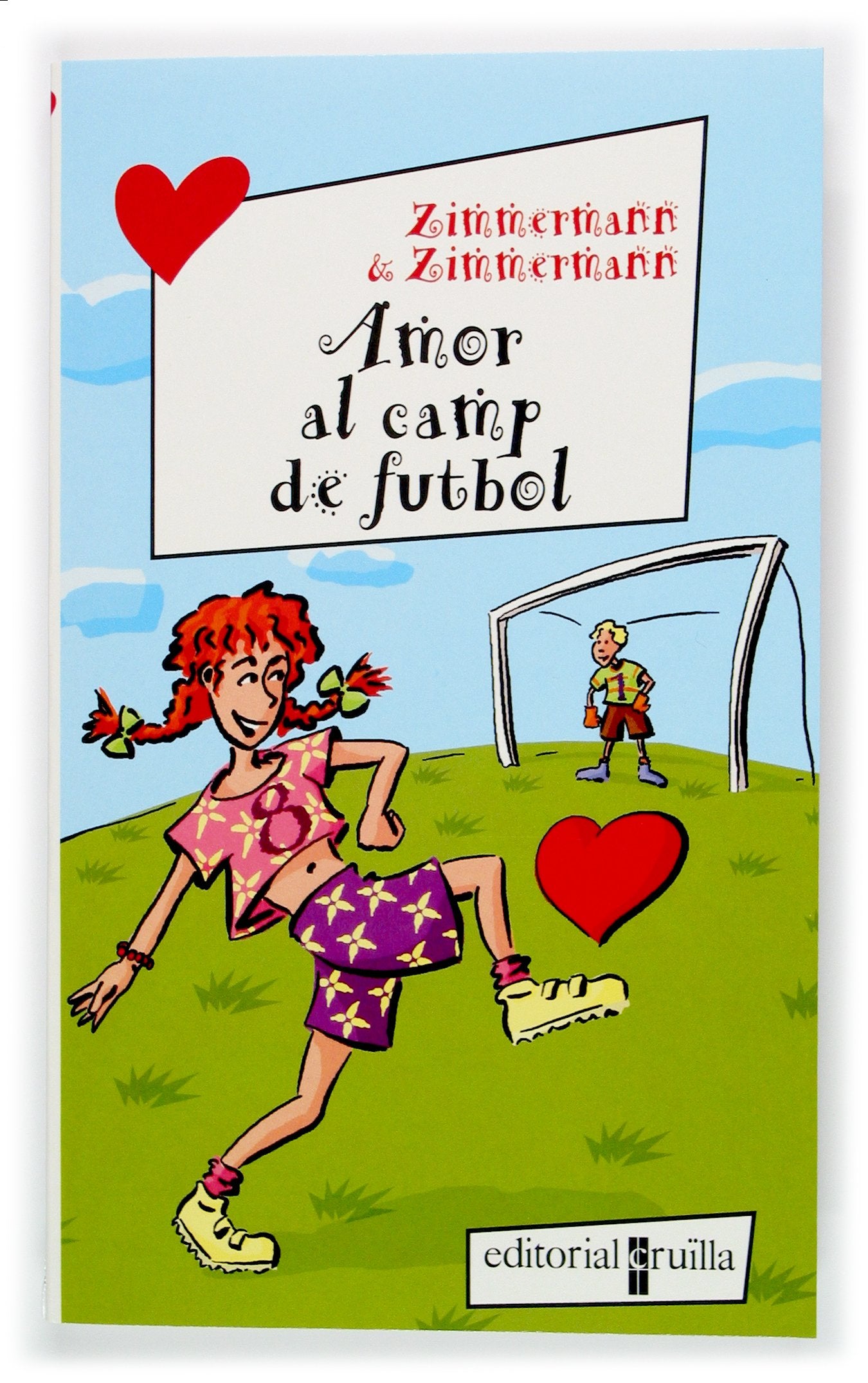 Amor al camp de futbol (Elles no se'n perden ni una!, Band 8) Novels & Short Stories