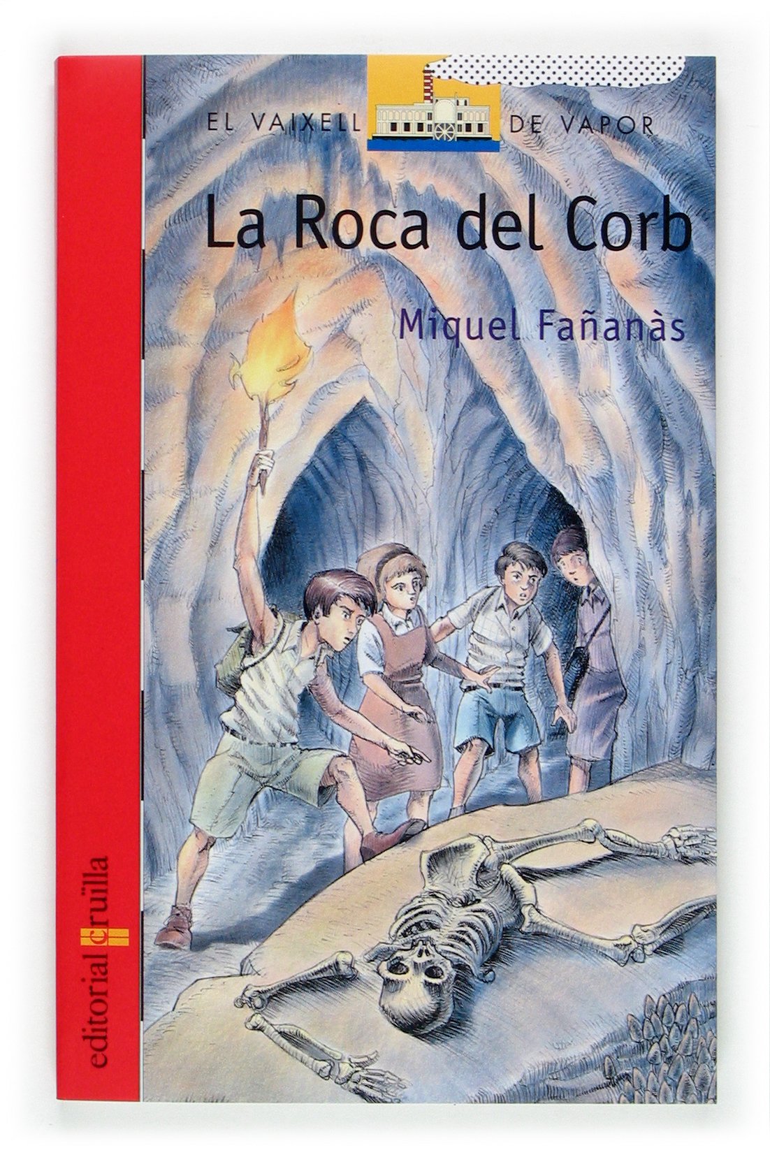 La roca del corb (El Barco de Vapor Roja, Band 127) Social Sciences