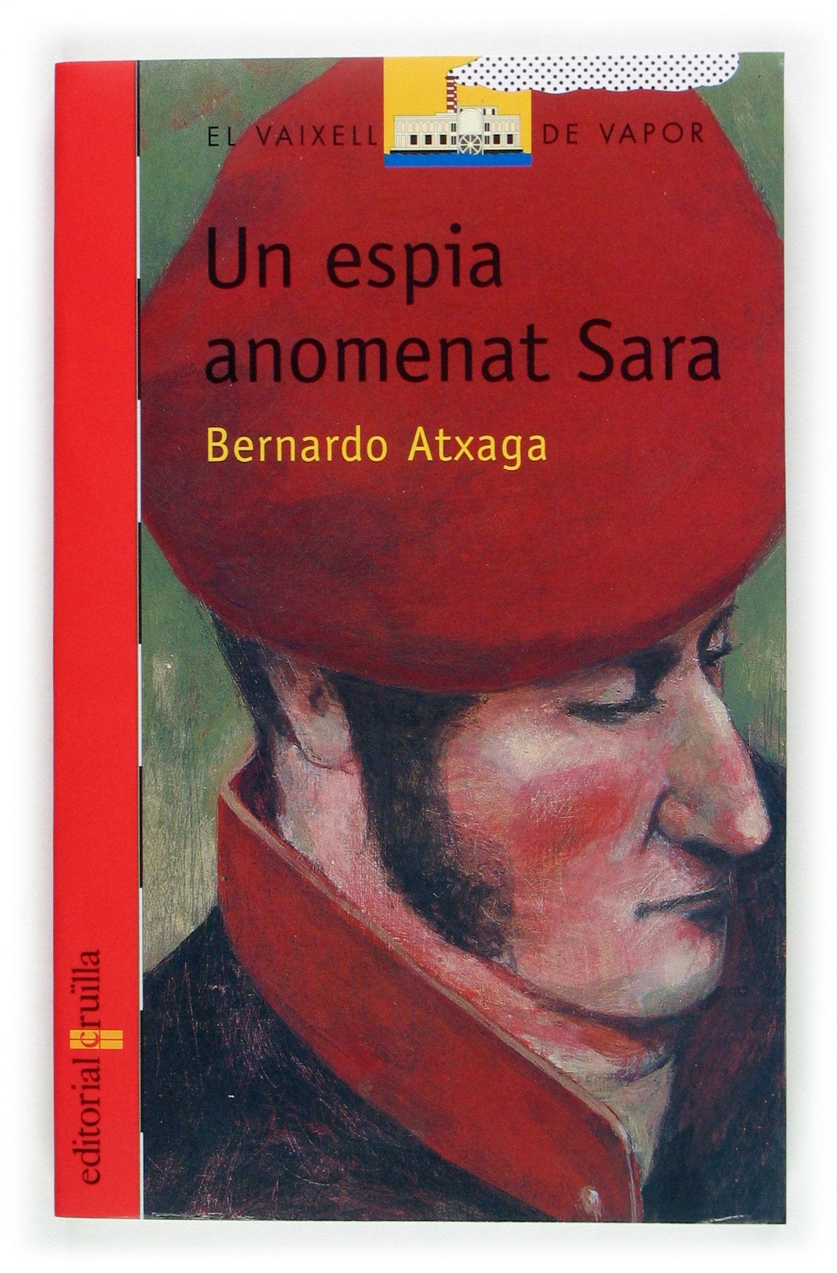 Un espia anomenat Sara (El Barco de Vapor Roja, Band 128) Fiction