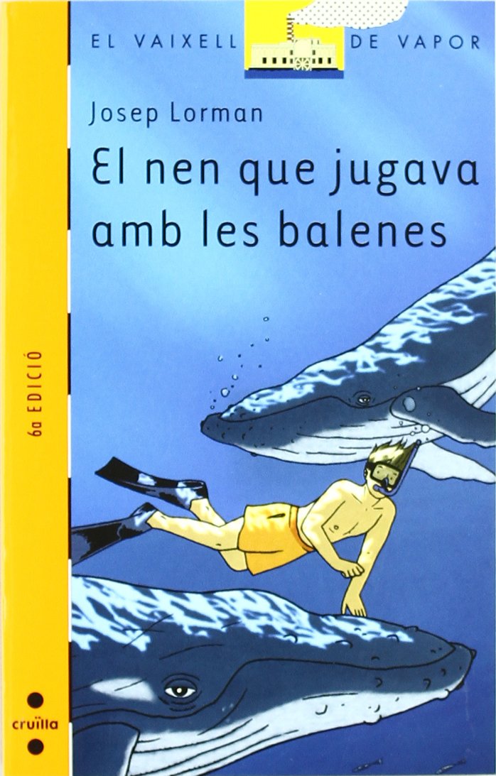 El nen que jugava amb les balenes (El Barco de Vapor Naranja, Band 141) Social Sciences