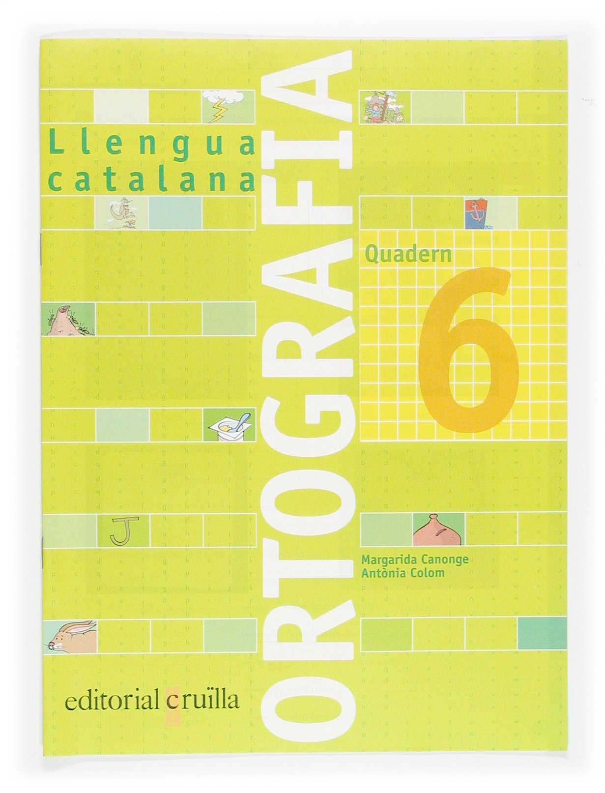 Quadern ortografia 6. Llengua catalana Non-fiction