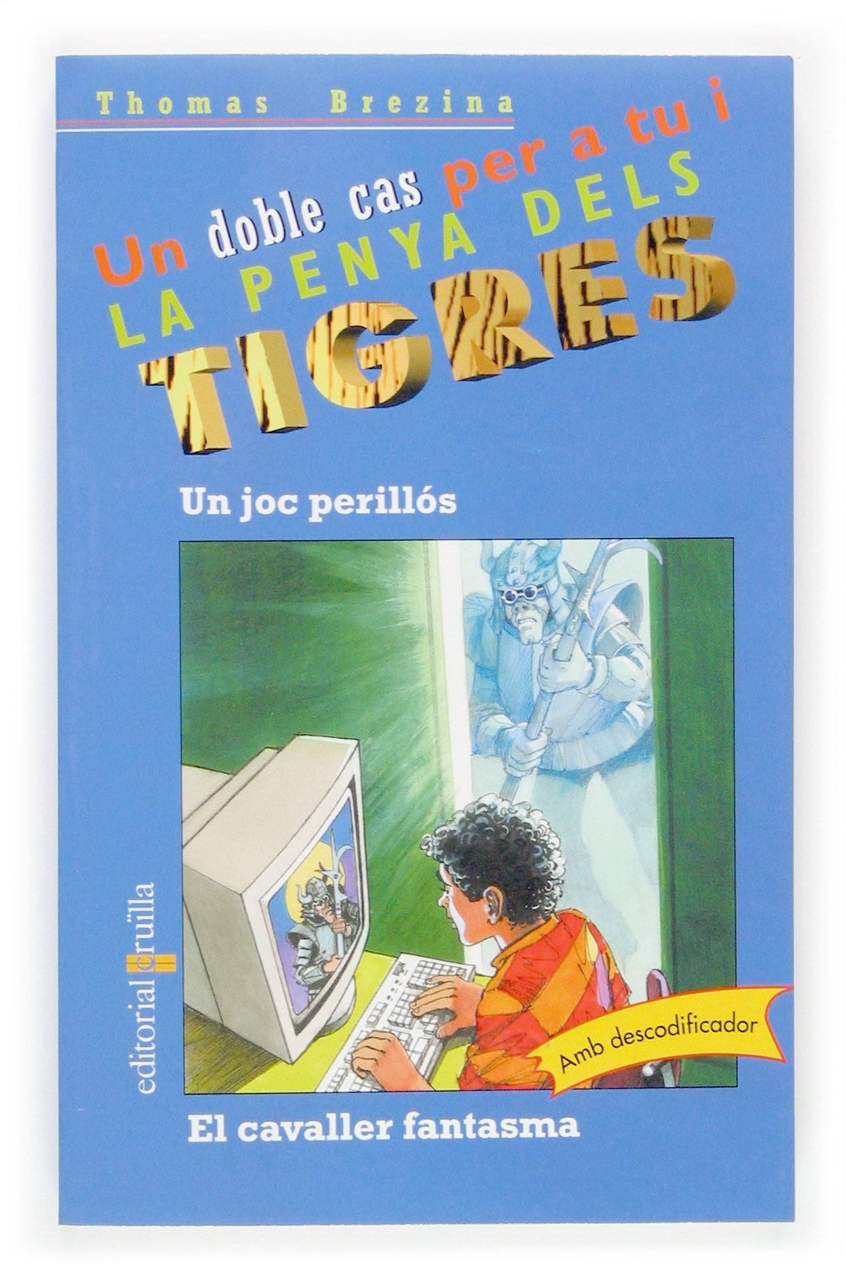 Un joc perillós / El cavaller fantasma book