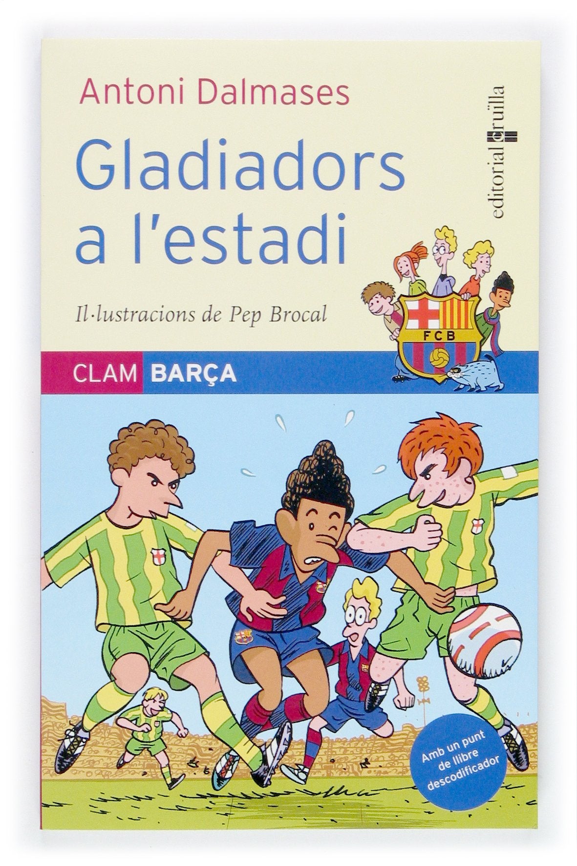 Gladiadors a l'estadi (Clam barça, Band 3) Social Sciences