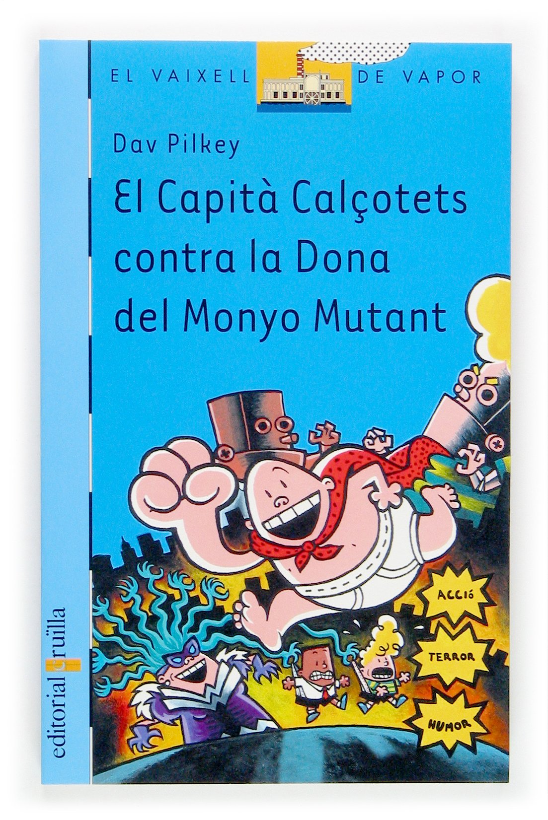 El capità Calçotets contra la dona del monyo mutant Social Sciences