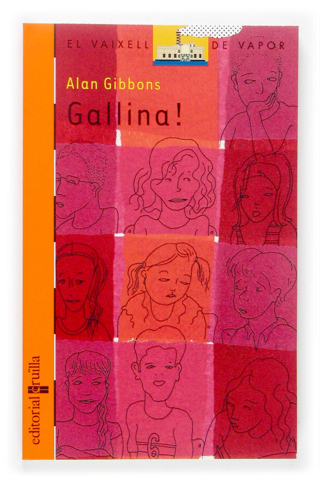 Gallina! (El Barco de Vapor Naranja, Band 147) Novels & Short Stories