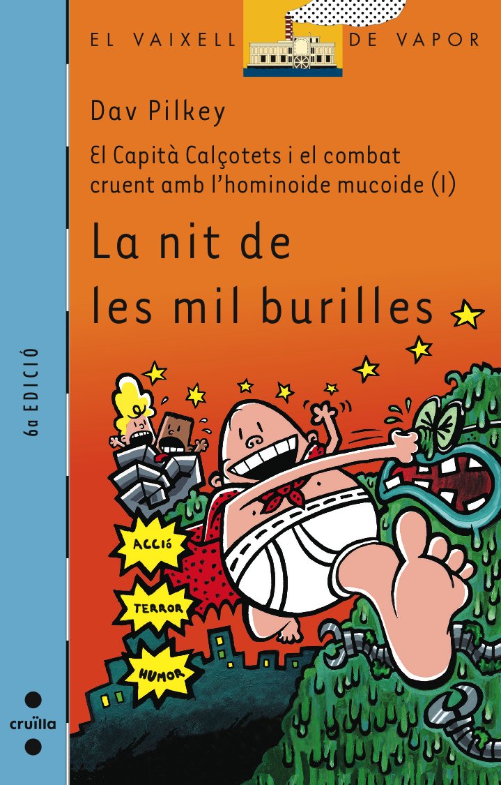 El capità Calçotets i el combat cruent amb l'Hominoide Mucoide 1. La nit de les mil burilles Comics & Mangas