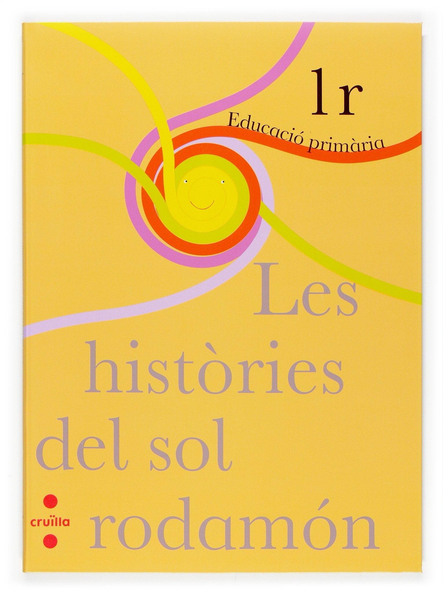 Les històries del sol rodamón. 1r Primària book