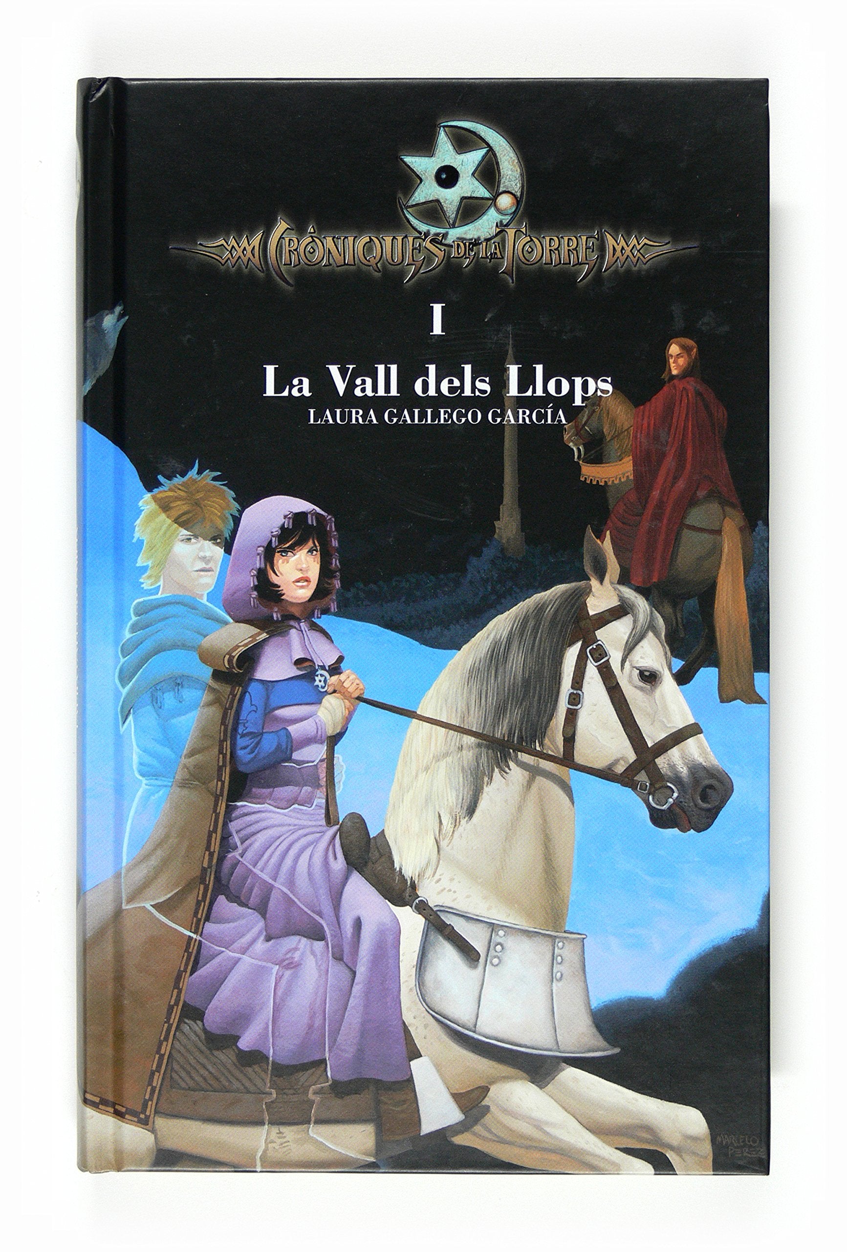 Cròniques de la Torre I. La Vall dels Llops book