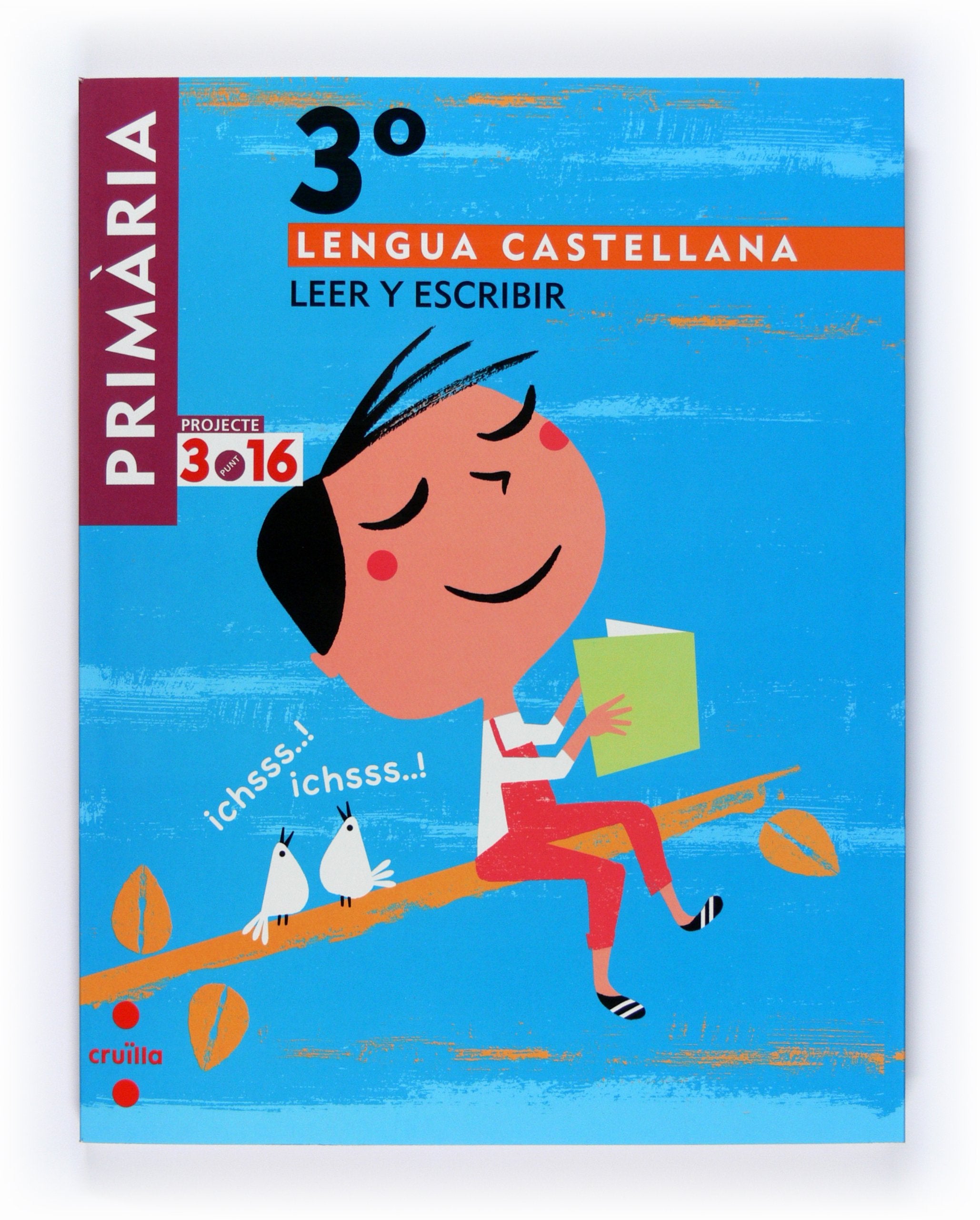 Lengua castellana, Leer y escribir. 3 Primària. Projecte 3.16 book