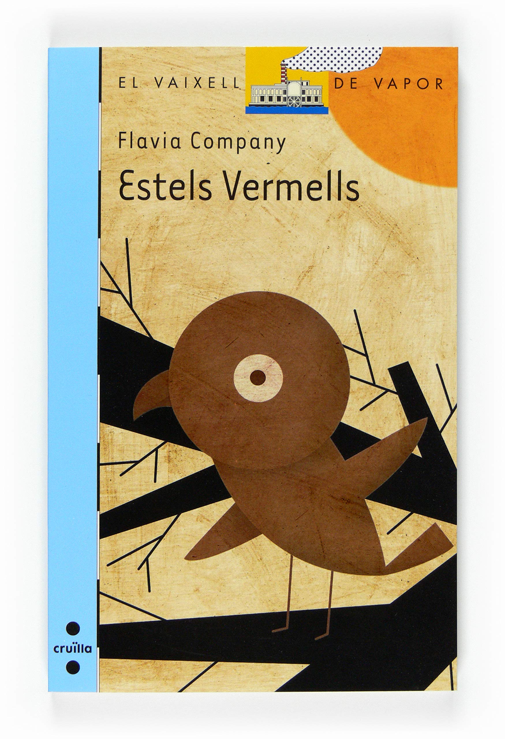 Estels vermells (El Barco de Vapor Azul, Band 152) Novels & Short Stories