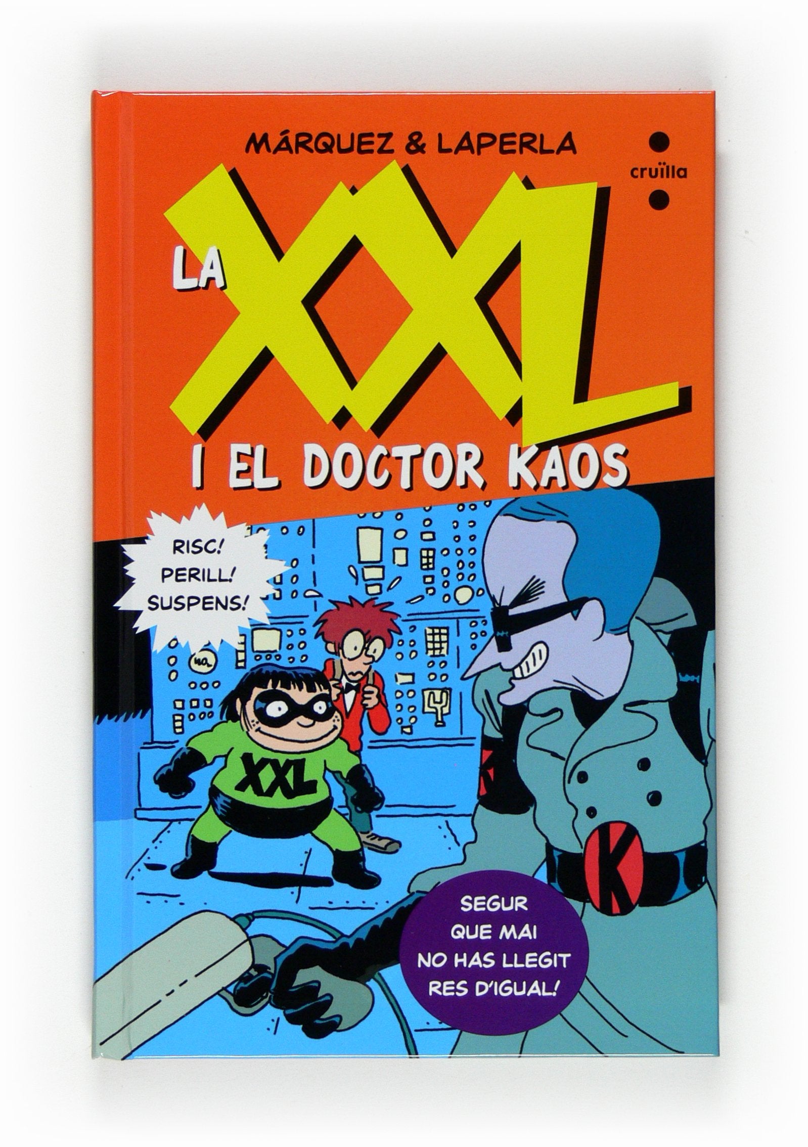 La XXL i el Doctor Kaos Books
