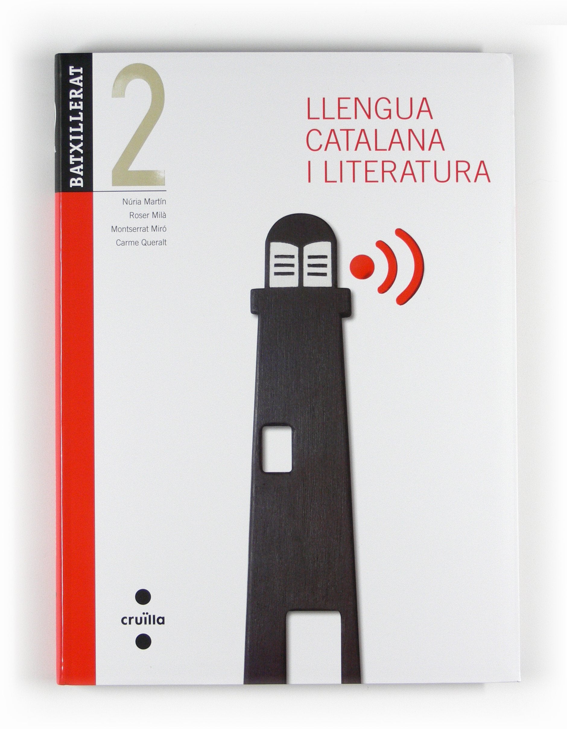Llengua catalana i literatura. 2 Batxillerat book