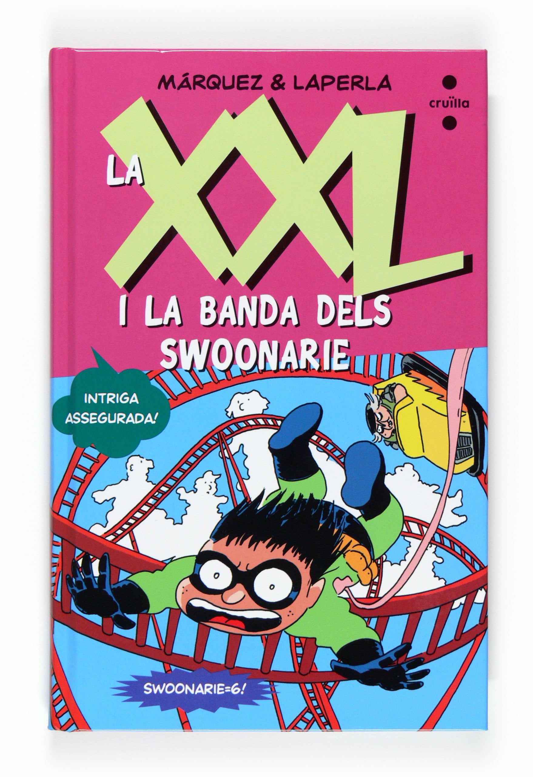 La XXL i la banda dels Swoonarie Books