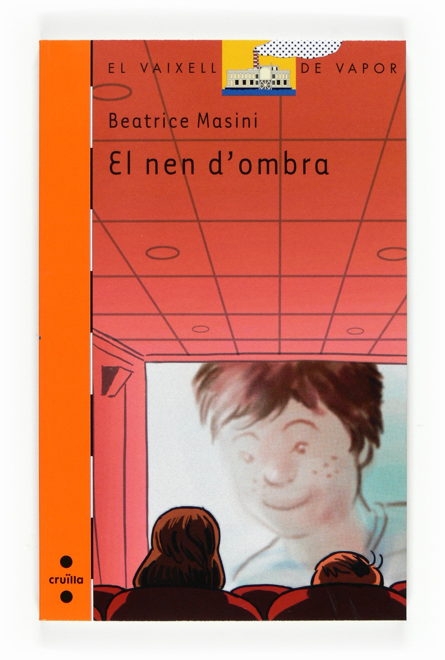 El nen d'ombra (El Barco de Vapor Naranja, Band 174) Social Sciences