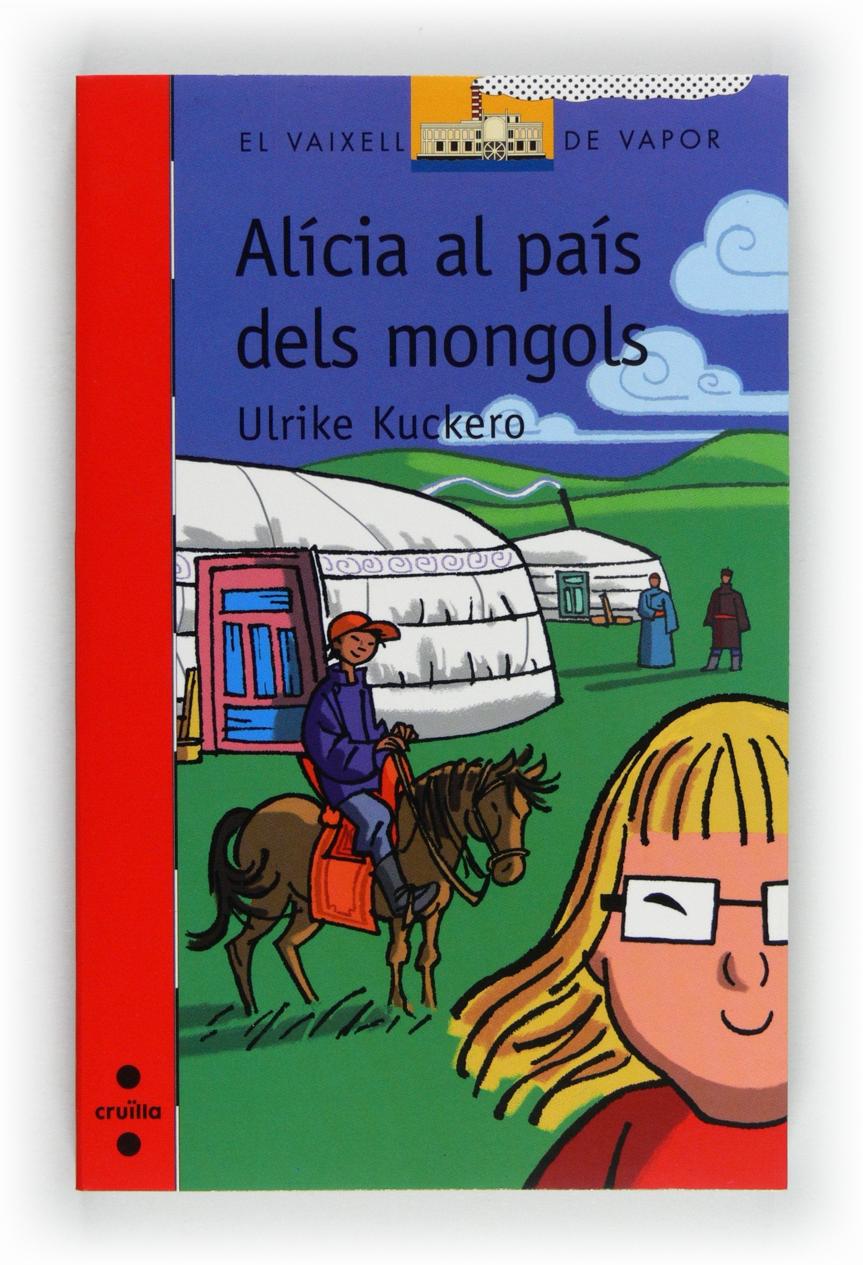 Alícia al país dels mongols (El Barco de Vapor Roja, Band 162) Social Sciences