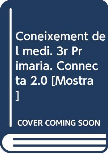 Coneixement del medi. 3r Primària. Connecta 2.0 Books
