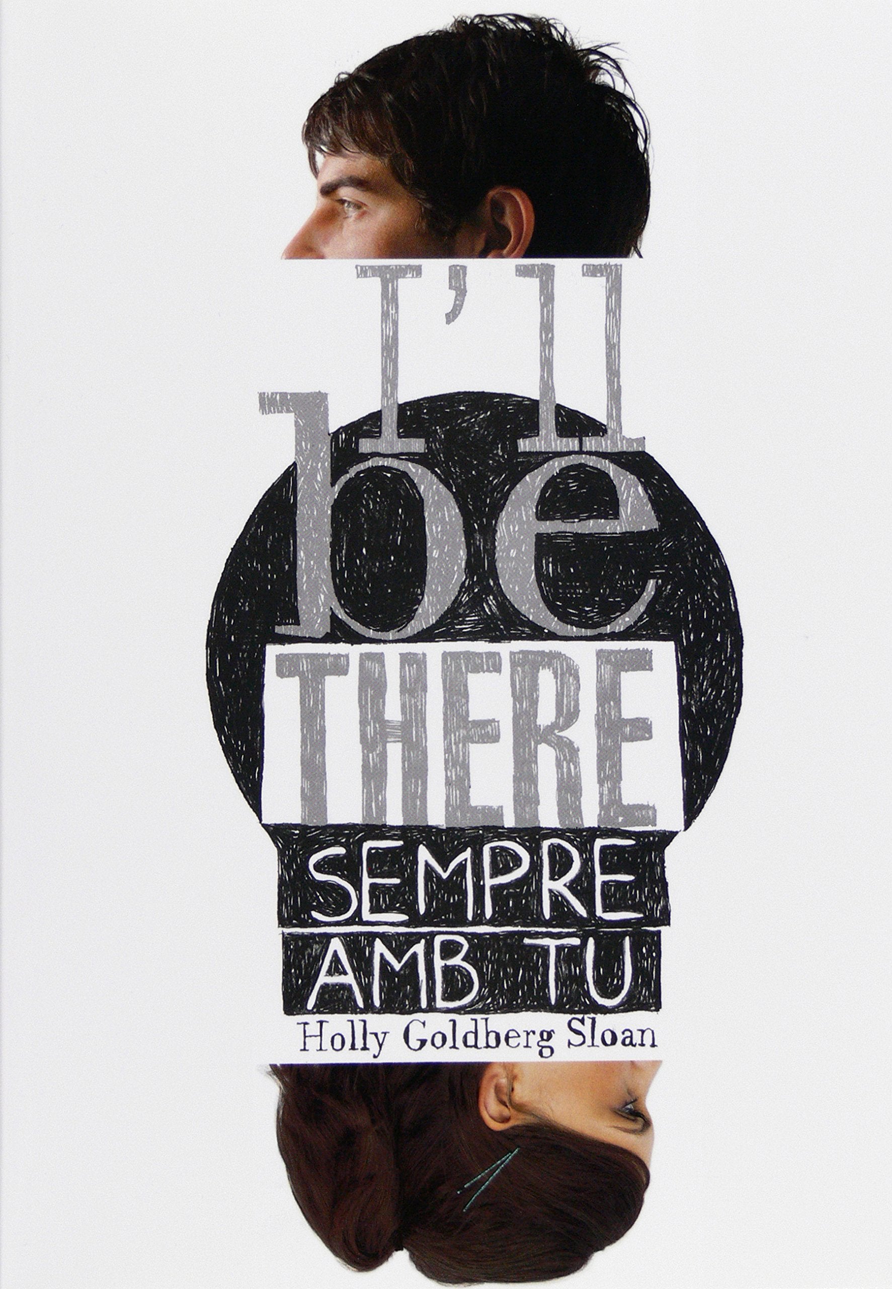 I'll be there. Sempre amb tu Social Sciences