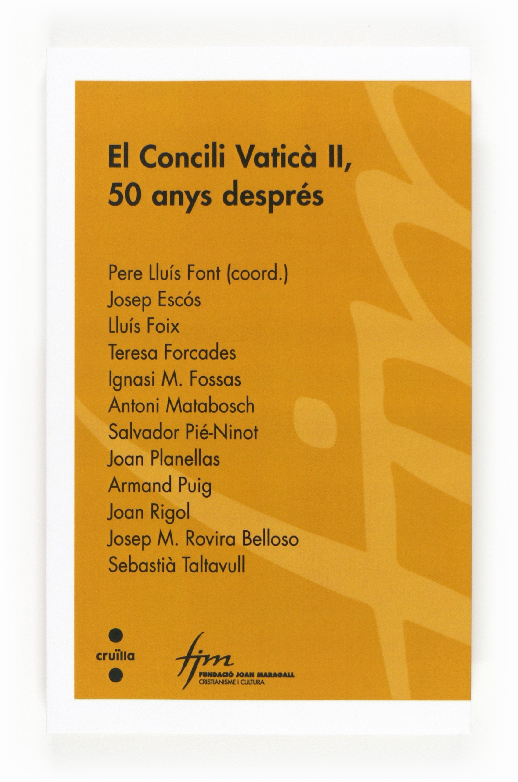 El Concili Vaticà II, 50 anys després (Cristianisme i cultura, Band 75) Books
