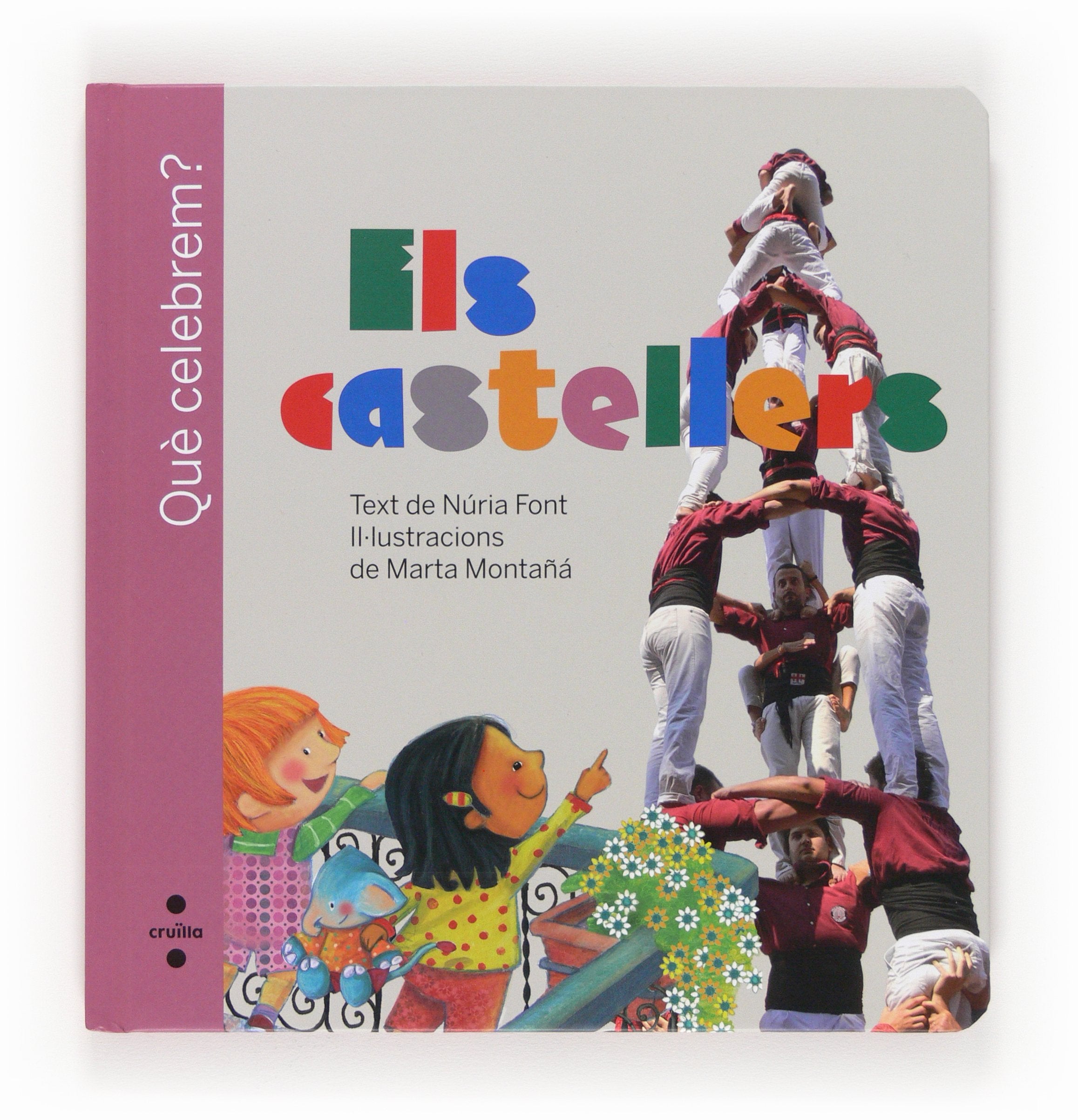 Els castellers (Què celebrem?) Non-fiction