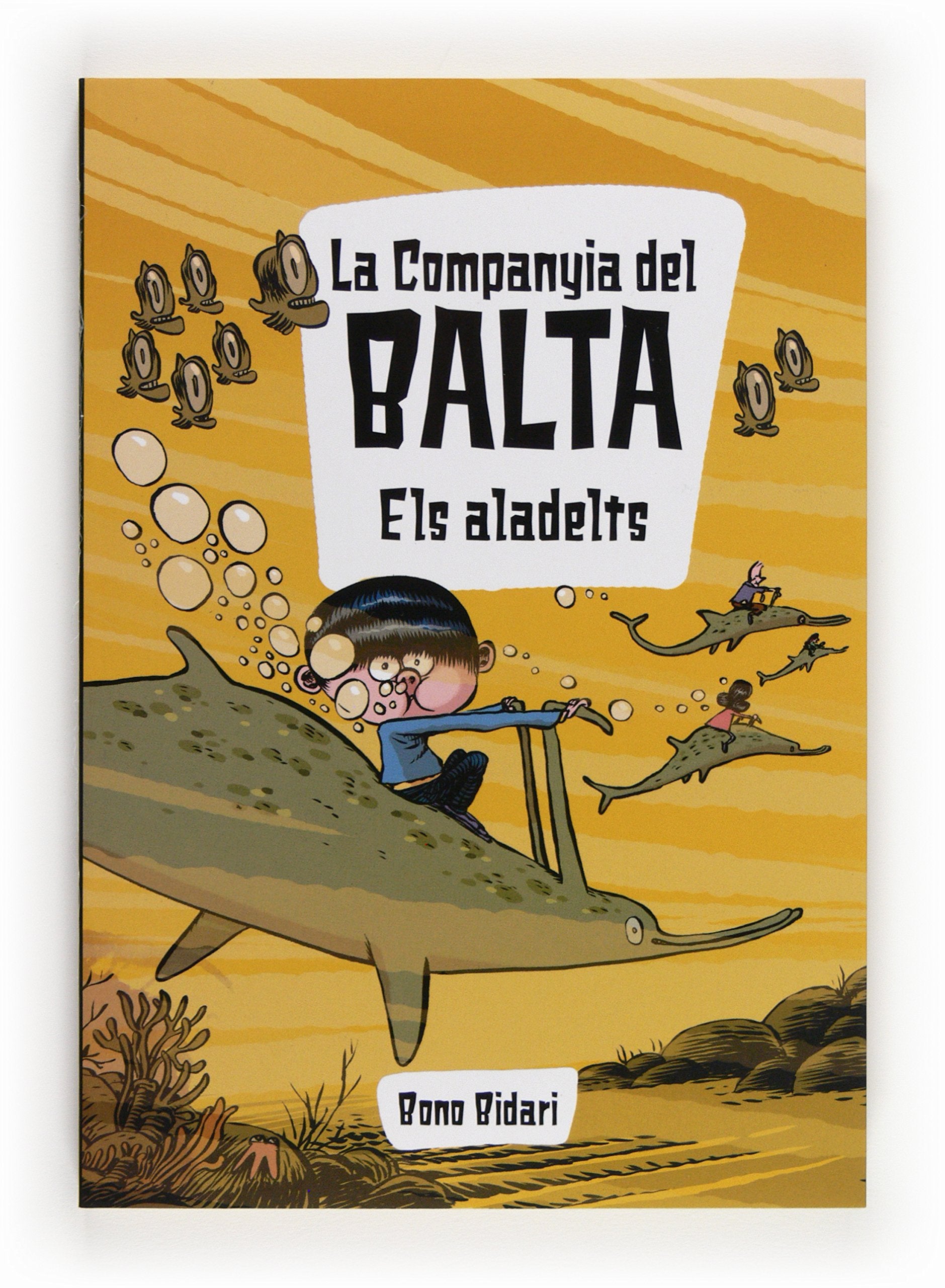 Els aladelts (La Compañía de Balta, Band 2) Novels & Short Stories