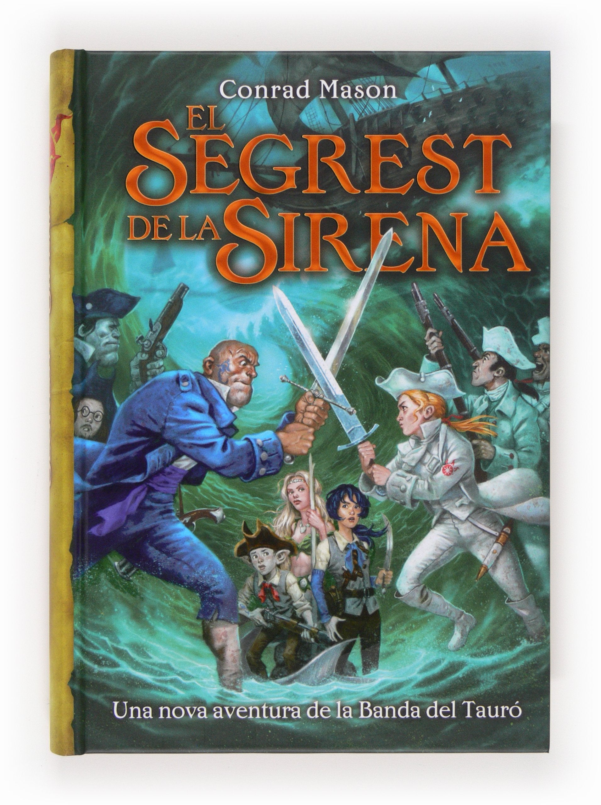 La Banda del Tauró: El segrest de la sirena Novels & Short Stories