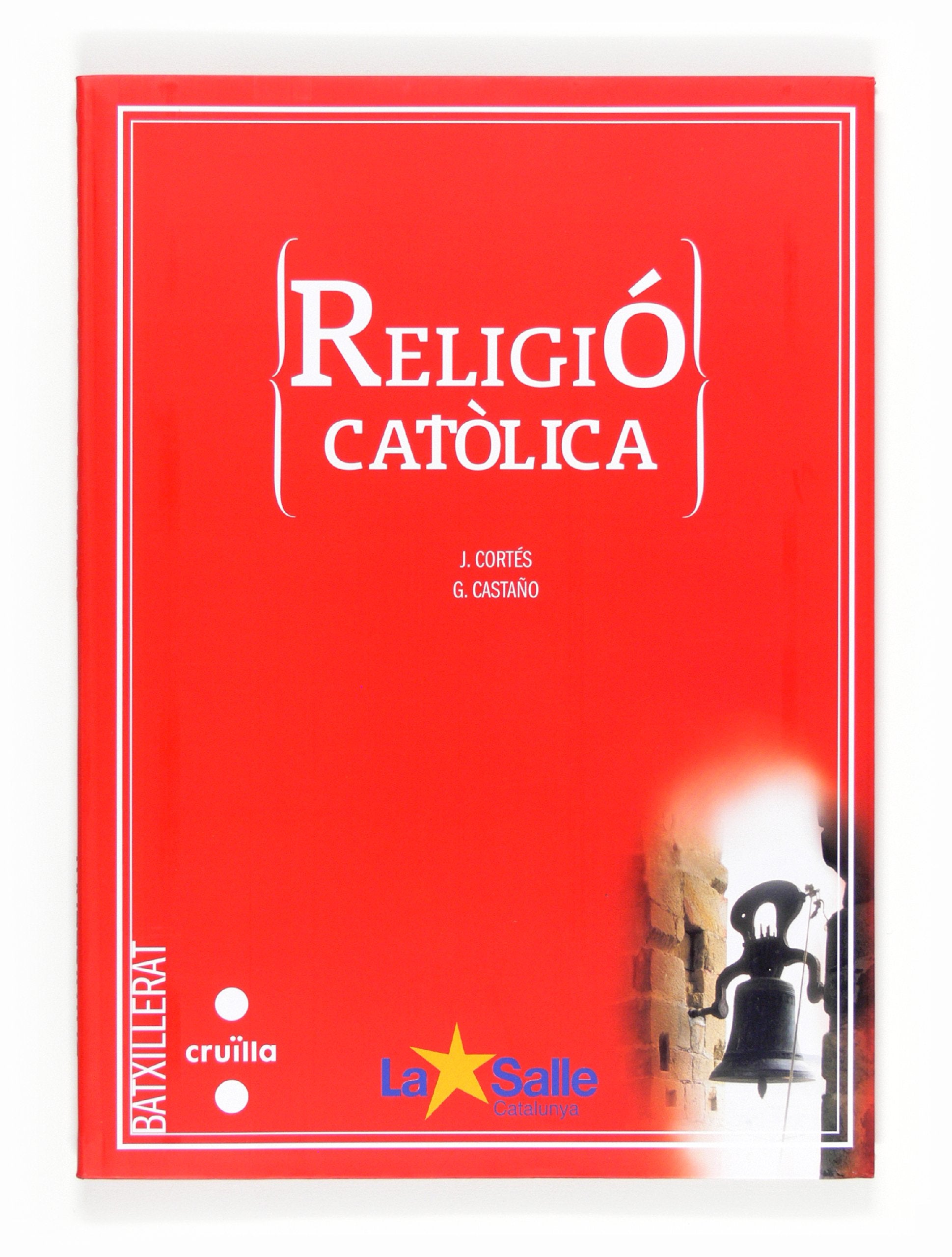Religió catòlica. Batxillerat. La Salle book