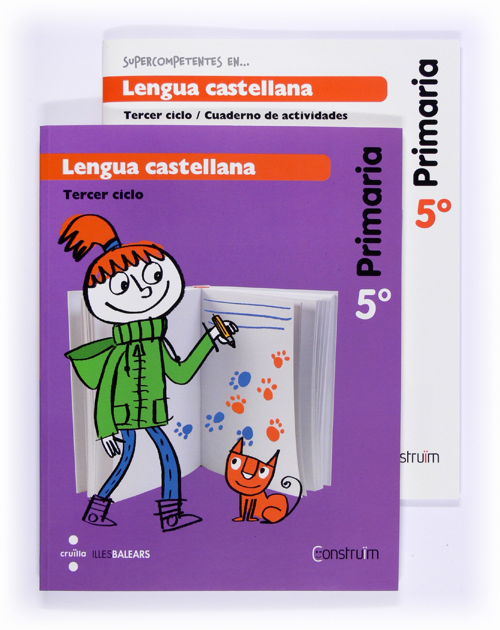 Construïm, lengua castellana, 5 Educació Primària (Illes Balears). + Cuaderno de actividades Supercompetentes Non-fiction