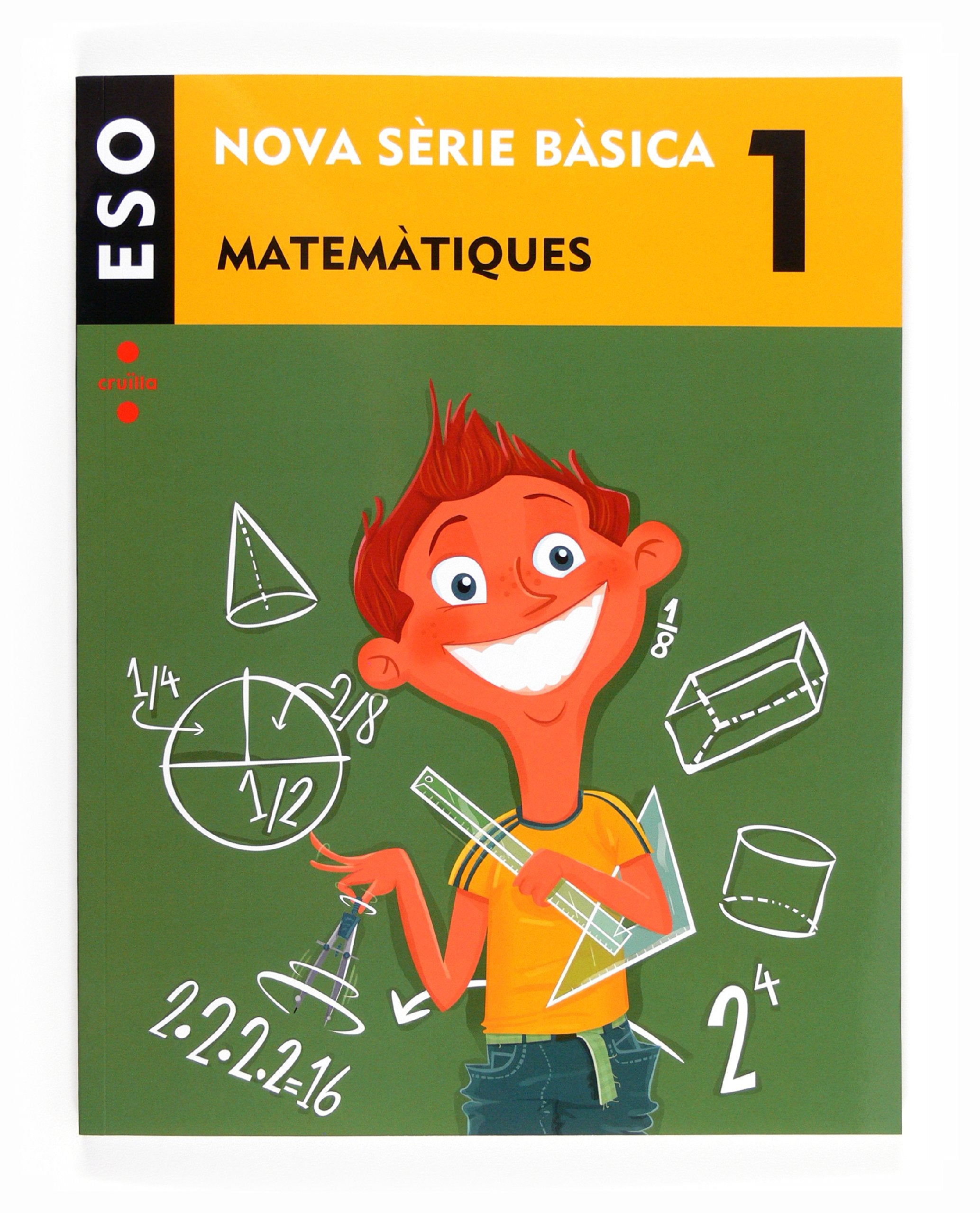 Matemàtiques. 1 ESO. Nova Sèrie Bàsica book