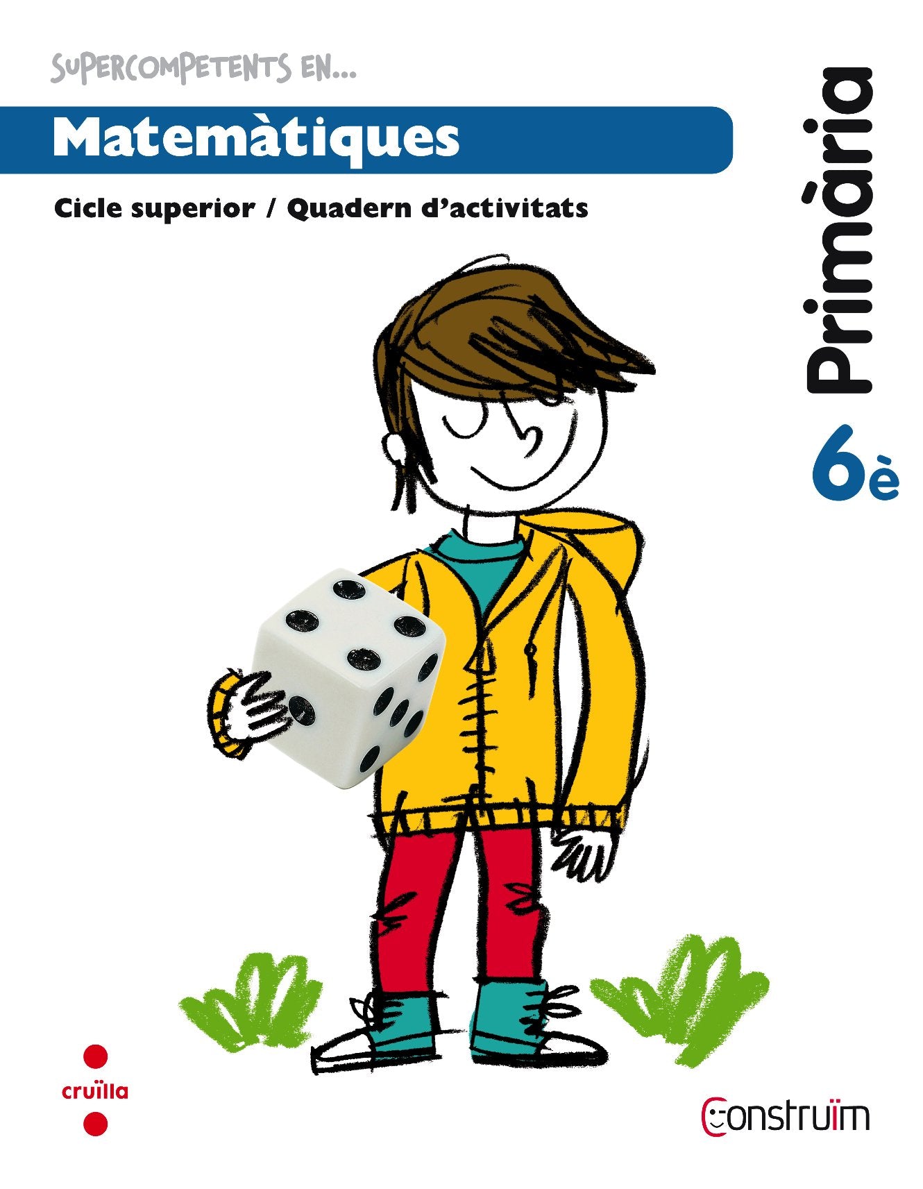 Construïm, Supercompetents en... matemàtiques, 6 Educació Primària. Quadern Non-fiction