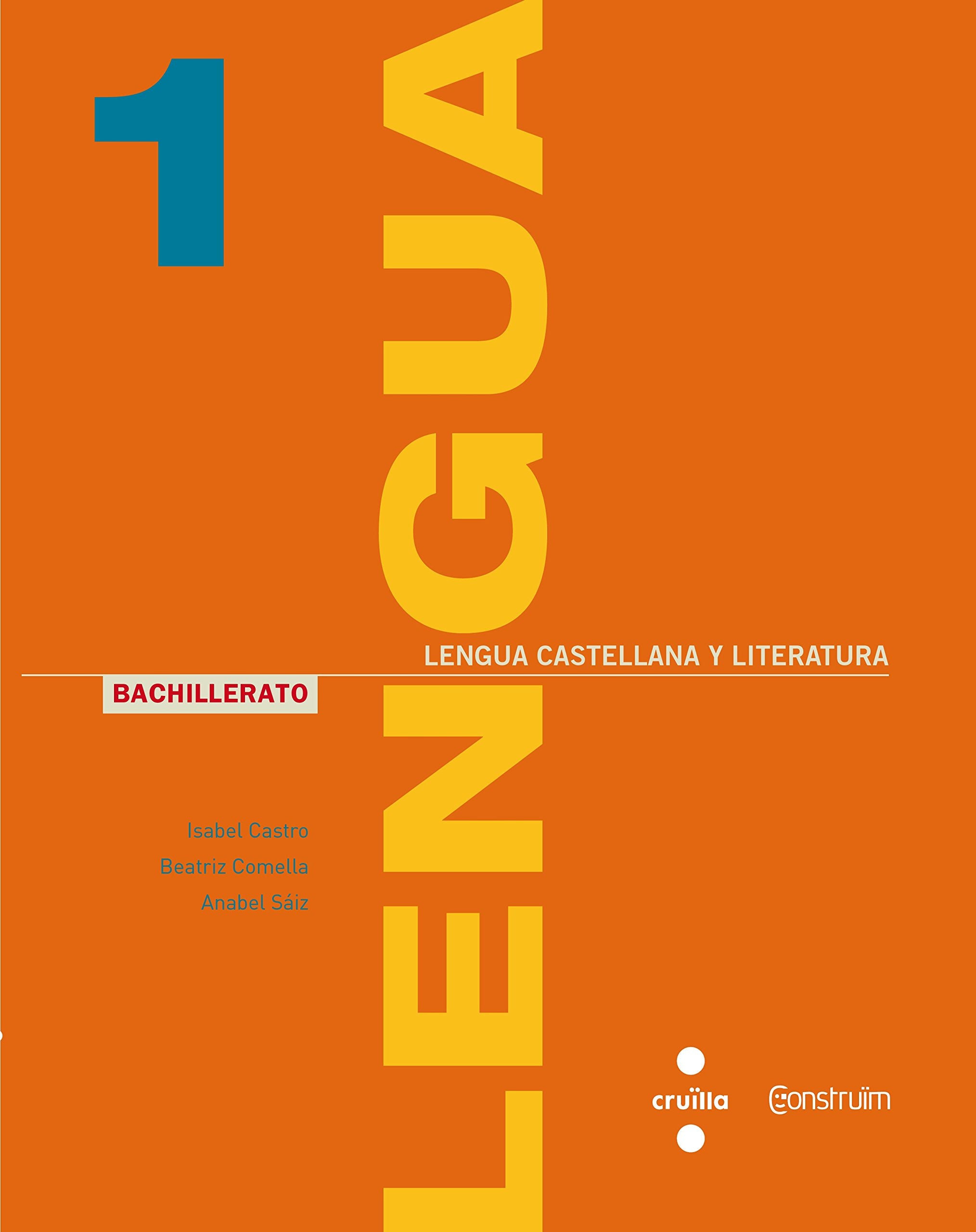 Lengua castellana y literatura. 1 Bachillerato. Construïm Non-fiction
