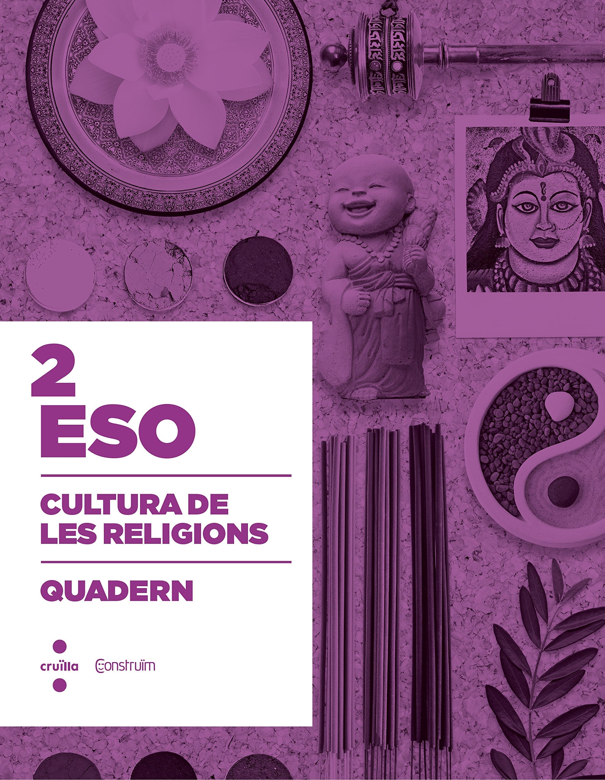 Cultura de les religions. 2 ESO. Construïm. Quadern book
