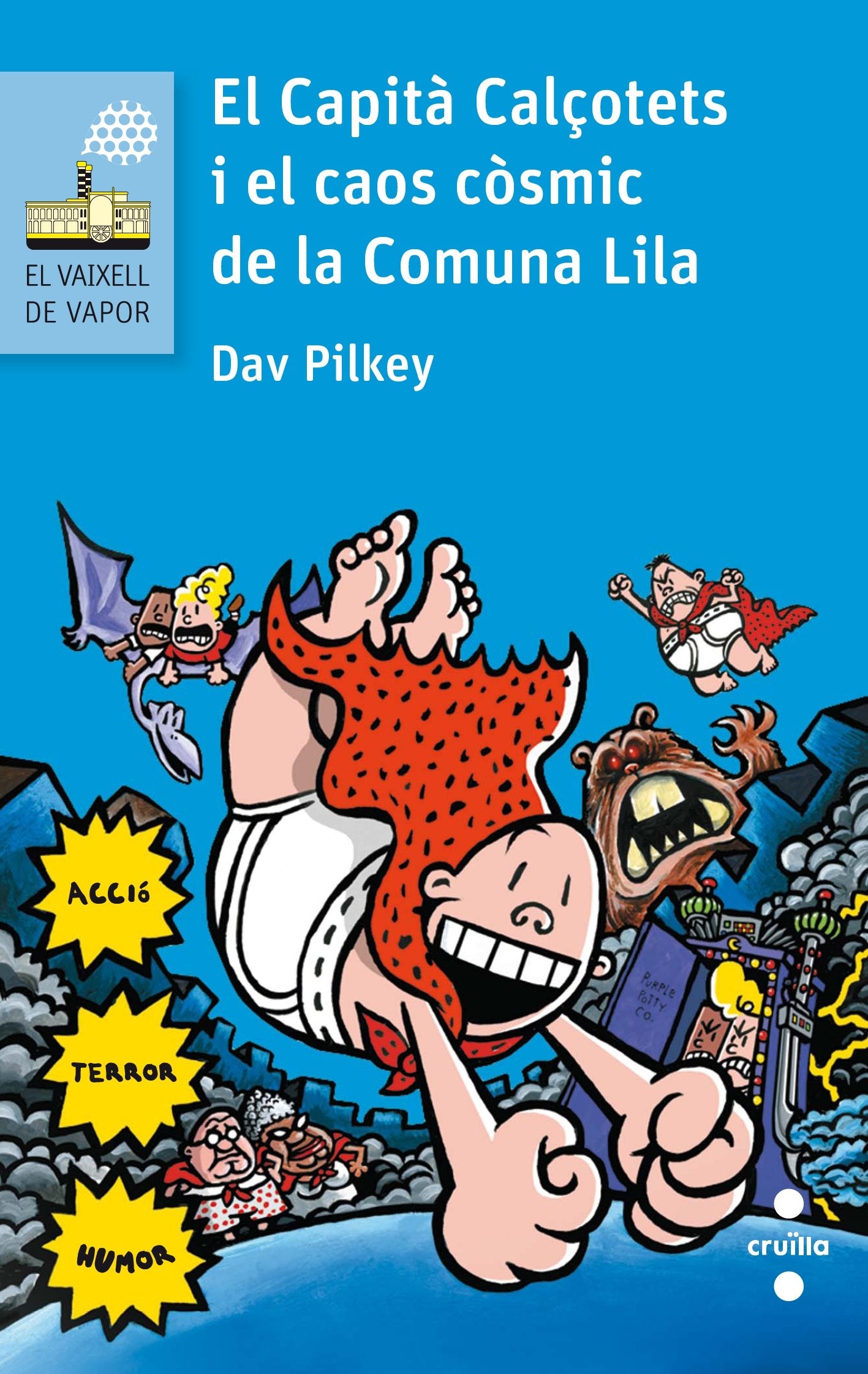 El Capità Calçotets i el caos còsmic de la Comuna Lila book