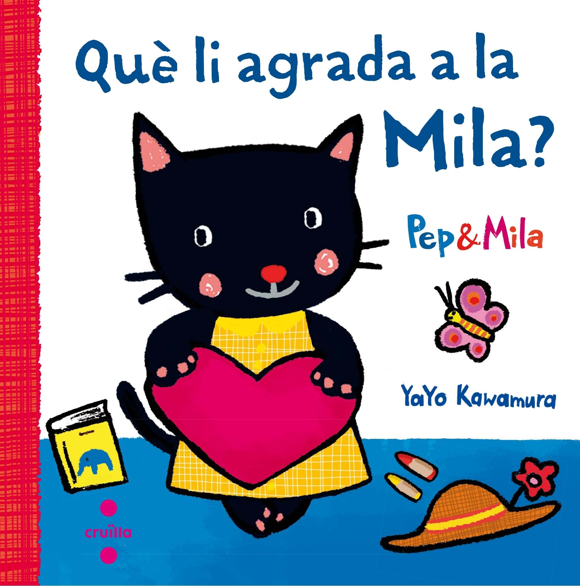 Pep i Mila. Què li agrada a la Mila? book
