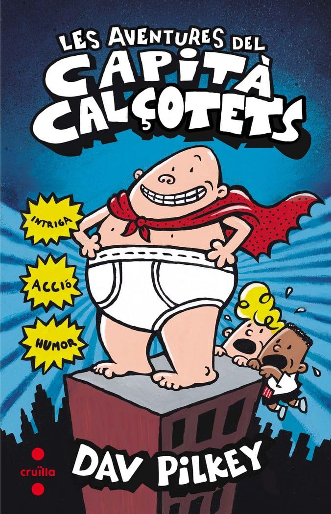 Les aventures del Capità Calçotets (Capitán Calzoncillos) Social Sciences